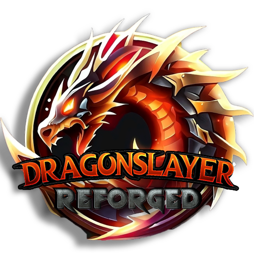 Dragon Slayer Reforged